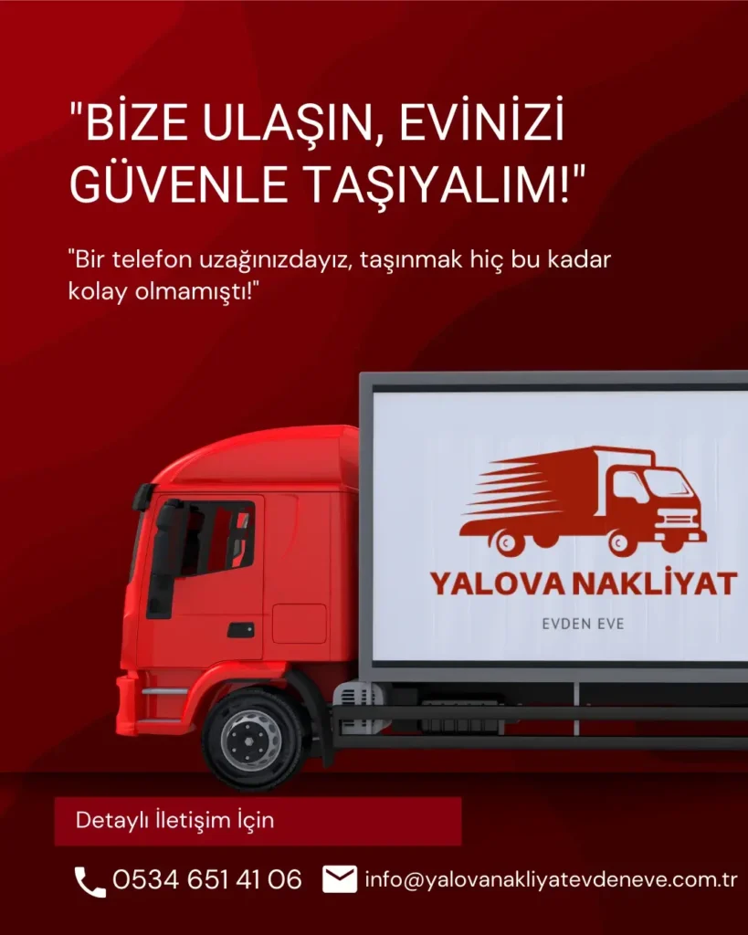 Yalova evden eve nakliyat iletişim ve teklif alma